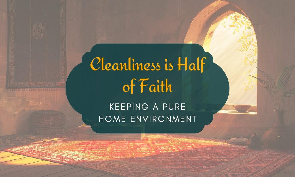 Clean Religious Cleanliness is Half of Faith | Alhaya Fashion